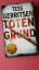 Tess Gerritsen: TOTENGRUND. ein Rizzola-