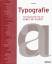 Ina Saltz: Typografie - 100 Prinzipien f