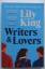 Lily King: Writers & Lovers