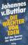 Buttlar, Johannes von: Die Wächter von E