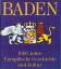 Helmut Bender: Baden. 1000 Jahre europäi