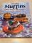 Helga Lederer: Muffins - kleine Kuchen f