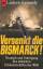 Ludovic Kennedy: Versenkt die Bismarck -