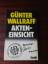 Günter Wallraff: Akteneinsicht