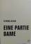 Elfriede Jelinek: Eine Partie Dame