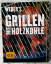 Jamie Purviance: Weber´s Grillen mit Hol