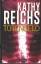 Kathy Reichs: Totengeld