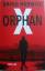 Gregg Hurwitz: Orphan  X