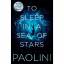 Paolini Christopher: To sleep in a Sea o