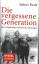 Sabine Bode: Die vergessene Generation -