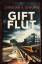 Ditfurth, Christian v.: Giftflut - Thril