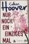 Colleen Hoover: Nur noch ein einziges Ma