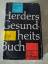 Autorenguppe: Herders Gesundheitsbuch.