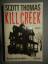 Scott Thomas: Kill Creek ... Das Böse wi