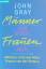 John Gray: Männer sind anders, Frauen au