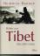 Heinrich Harrer: Bilder aus Tibet