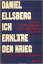 Daniel Ellsberg: Ich erkläre den Krieg