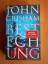 John Grisham: Bestechung -Roman-