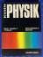 Wilfried Kuhn: Physik - Band I, Ausgabe 