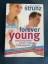 Ulrich Strunz: Das Neue Forever Young - 