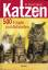 David Sands: Katzen - 500 Fragen und Ant