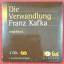 Franz Kafka: Die Verwandlung. 2 CDs