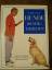 Dr, Bruce Fogle: Hunde richtig erziehen