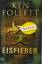 Ken Follett: Eisfieber - Roman (Bastei 1