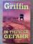 W. E. B. Griffin: In tiefster Gefahr  - 