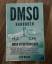 Eva Weber: DMSO Handbuch