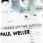 Paul Weller: WAKE UP THE NATION