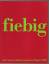 Eberhard Fiebig: Eberhard Fiebig