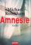 Michael Robotham: Amnesie