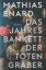 Mathias Enard: Das Jahresbankett der Tot