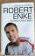 Ronald Reng: Robert Enke - Ronald Reng -