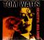 Tom Waits: Beautiful Maladies