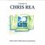 Chris Rea: New light through old windows