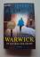 Jeffrey Archer: Die Warwick Saga - Band 