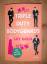 Lily Gold: Triple Duty Bodyguards (Why C