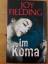 Joy Fielding: Im Koma - Roman