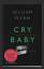 Gillian Flynn: Cry Baby /Scharfe Schnitt