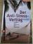 Thomas Prünte: Der Anti-Stress-Vertrag -