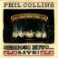 Phil Collins: Serious Hits ... Live!