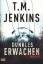 Jenkins, T.M.: Dunkles Erwachen