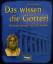 Gerhard Wagner: Das wissen die Götter ! 