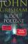 John Grisham: Der Polizist