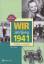 Horst Wisser: Wir vom Jahrgang 1941 - Ki