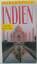 Michael Schwelien: Indien