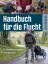 Lars Konarek: Handbuch für die Flucht - 