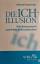 Michael S. Gazzaniga: Die Ich-Illusion -